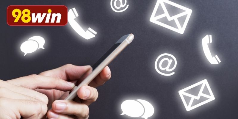 Các kênh liên hệ 98WIN phổ biến nhất
